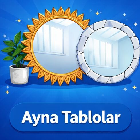 Ayna Tablolar